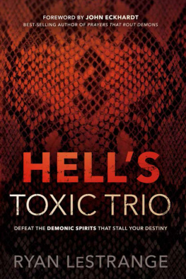 LeStrange Hells Toxic Trio