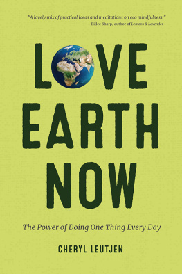 Leutjen - Love Earth Now The Power of Doing One Thing Every Day