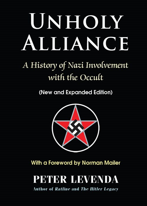 The Historical Roots of Nazism Trilogy PETER LEVENDA Unholy Alliance A - photo 1