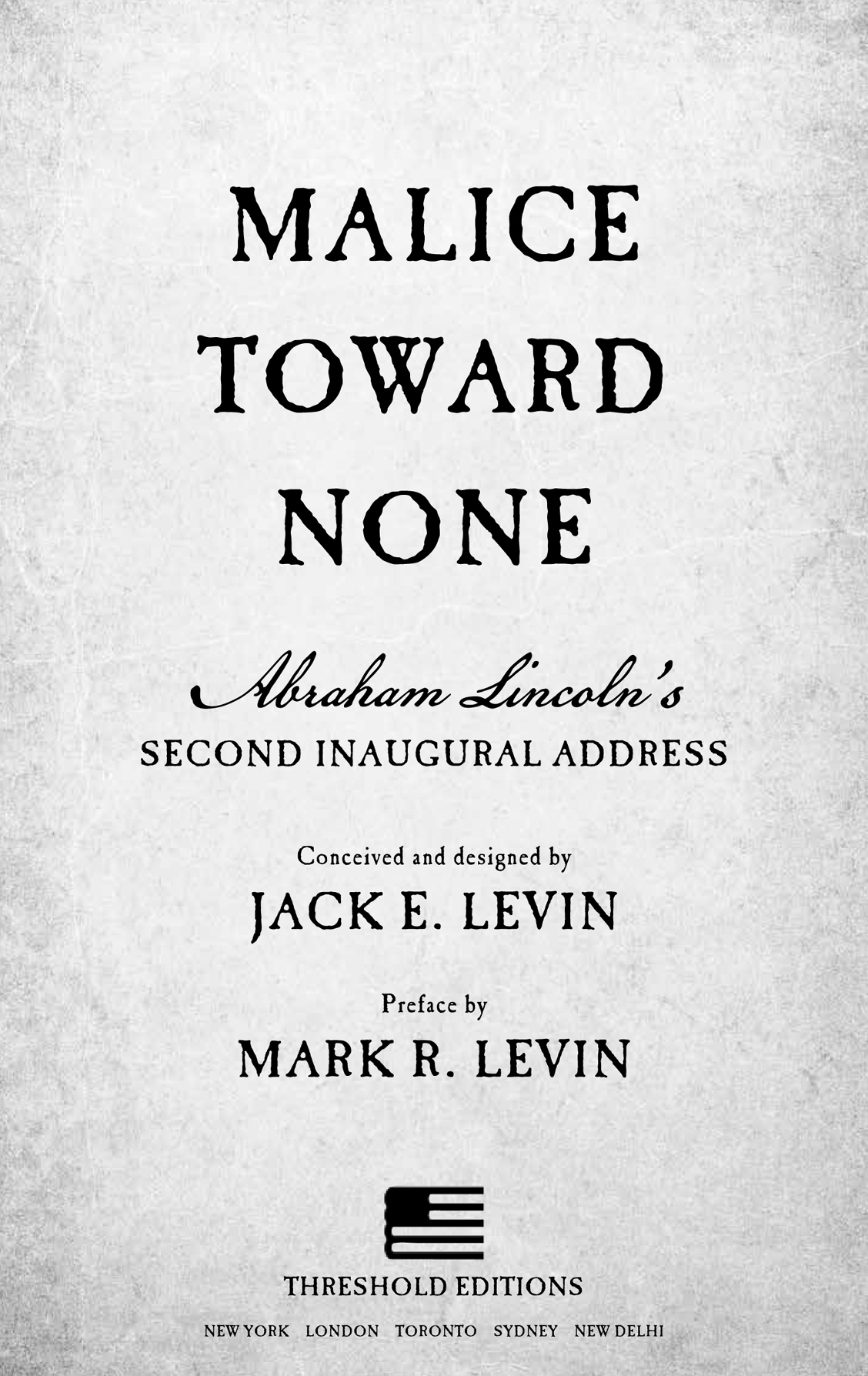 CONTENTS JACK E LEVIN is the author of Abraham Lincolns Gettysburg Address - photo 2