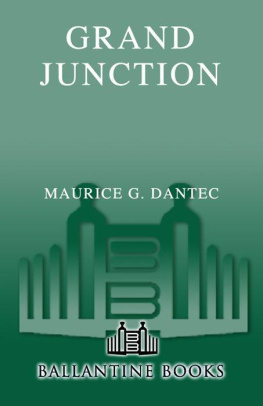 Maurice G Dantec - Grand Junction