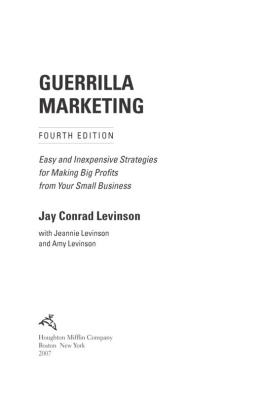 Levinson - Guerrilla Marketing