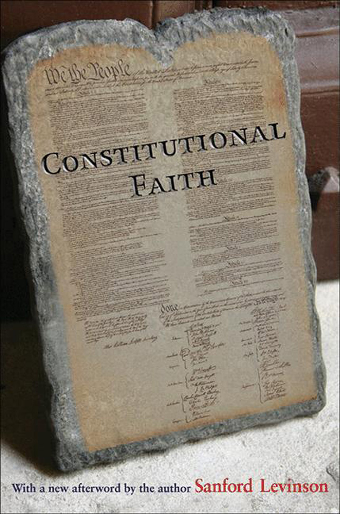 CONSTITUTIONAL FAITH SANFORD LEVINSON Constitutional Faith - photo 1