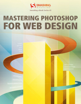 Thomas Giannattasio - Mastering Photoshop for Web Design (Smashing Magazine)