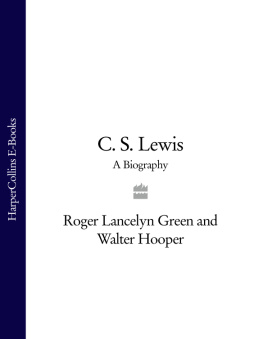 Lewis Clive Staples - C.S. Lewis: a biography