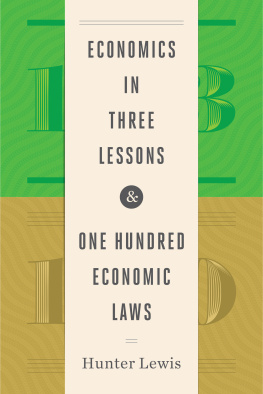 Lewis - Economics in three lessons & one hundred economic laws