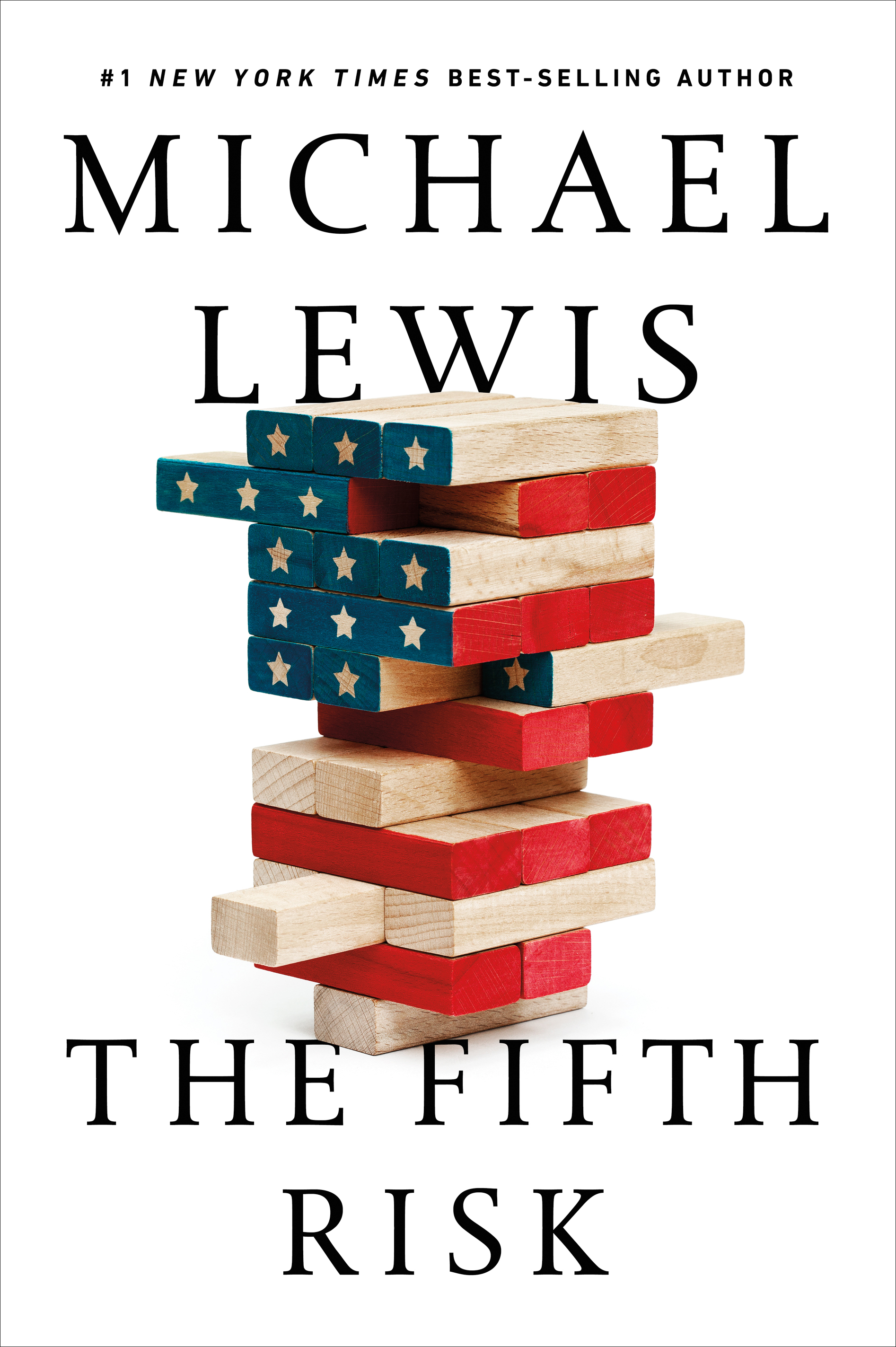 THE FIFTH RISK ALSO BY MICHAEL LEWIS The Undoing Project Flash Boys The - photo 1