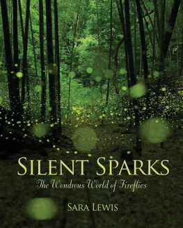 Lewis - Silent sparks: the wondrous world of fireflies