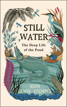 Lewis-Stempel Still water: the deep life of the pond