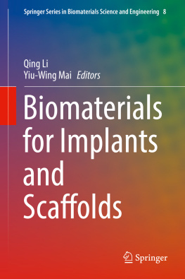 Li Qing Biomaterials for Implants and Scaffolds