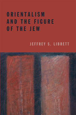 Librett - Orientalism and the Figure of the Jew