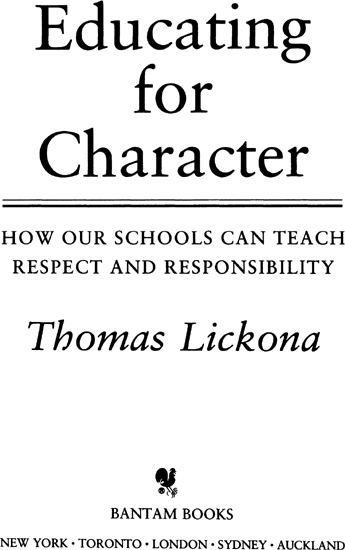 Educating for character how our schools can teach respect and responsibility - image 2