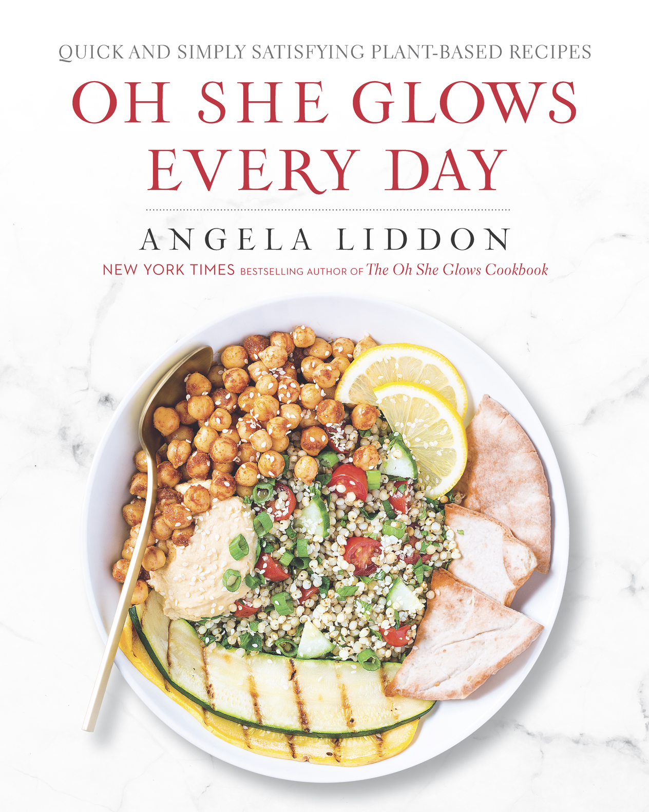 ALSO BY ANGELA LIDDON The Oh She Glows Cookbook - photo 1