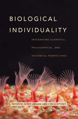 Lidgard Scott - Biological Individuality: Integrating Scientific, Philosophical, and Historical Perspectives