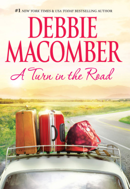 Debbie Macomber - A Turn in the Road