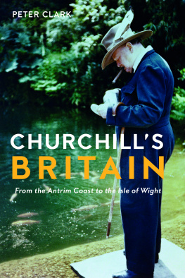 Peter Clark Churchills Britain