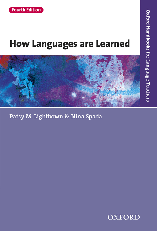 How Languages are Learned Fourth edition Also published in Oxford Handbooks - photo 1