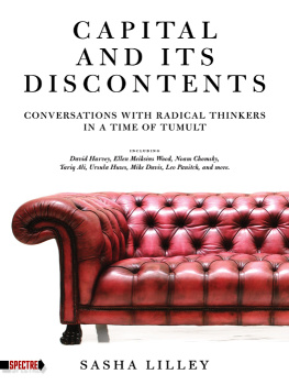 Lilley - Capital and its discontents: conversations with radical thinkers in a time of tumult