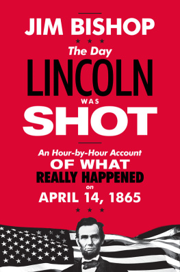 Lincoln Abraham - The Day Lincoln Was Shot