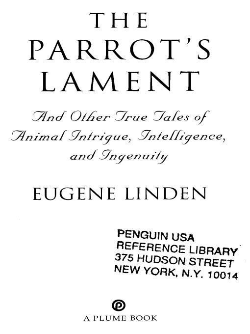 Table of Contents Praise for award-winning writer Eugene Lindens The Parrots - photo 1