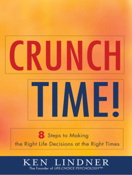 Lindner - Crunch time!: 8 steps to making the right life decisions at the right times