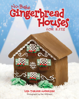 Lisa Anderson No-Bake Gingerbread Houses for Kids