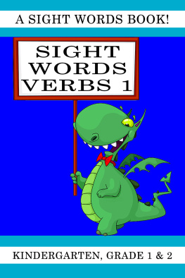 Lisa Gardner Sight Words Verbs 2: a Sight Words Book for Kindergarten, Grade 1 and Grade 2