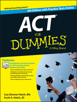 Lisa Zimmer Hatch - ACT For Dummies, with Online Practice Tests