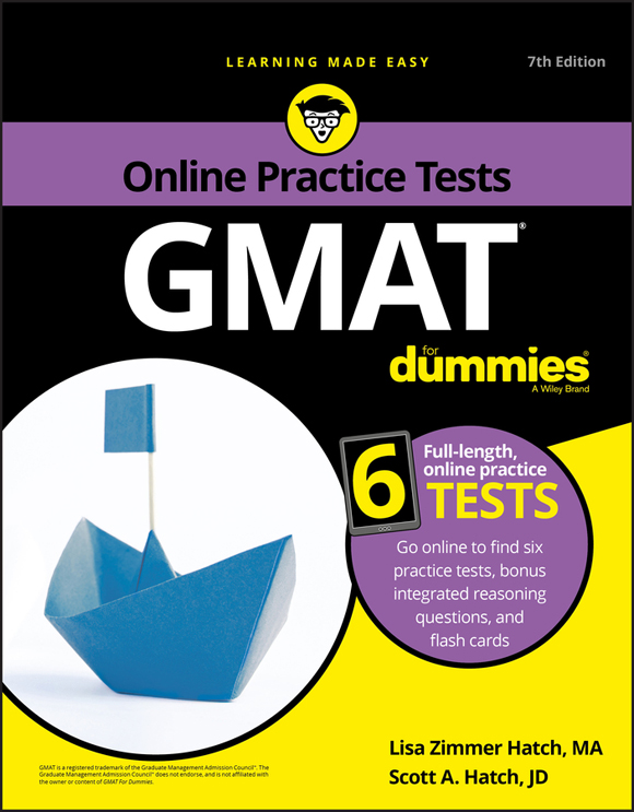 GMAT For Dummies 7th Edition with Online Practice Published by John Wiley - photo 1