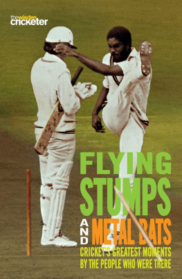 Lister - Flying Stumps and Metal Bats: Crickets Greatest Moments by the People Who Were There