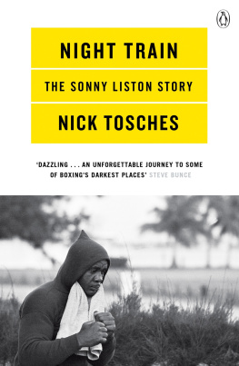 Liston Sonny - Night train: a biography of Sonny Liston