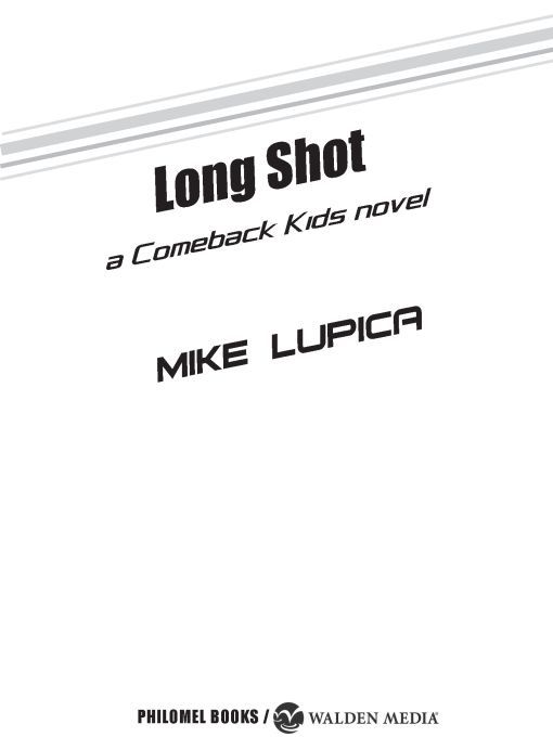 Table of Contents Also by Mike Lupica Comeback Kids novels Hot Hand - photo 1