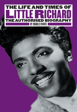 Little Richard The life and times of Little Richard: the authorised biography