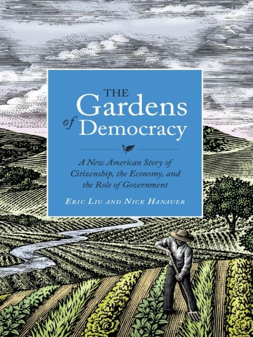 Table of Contents Praise for The Gardens of Democracy The Gardens of - photo 1