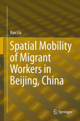 Liu - Spatial Mobility of Migrant Workers in Beijing, China