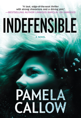 Pamela Callow - Indefensible