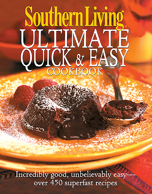 Southern Living Incredibly Good Unbelivably Easy - Over 450 Superfast Recipes - image 1