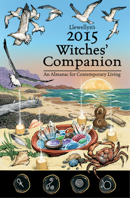Llewellyn Publications Llewellyns 2015 witches companion: an almanac for everyday living