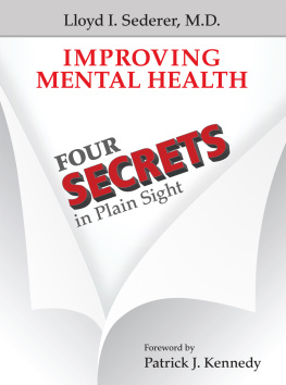 Lloyd I. Sederer Improving mental health: four secrets in plain sight