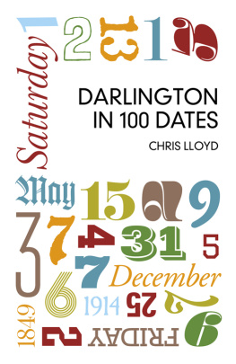 Lloyd - Darlington in 100 Dates
