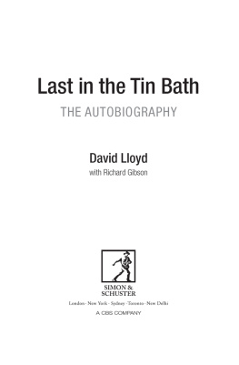 Lloyd Last in the tin bath - the autobiography