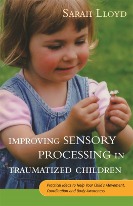 Lloyd - Improving Sensory Processing in Traumatized Children