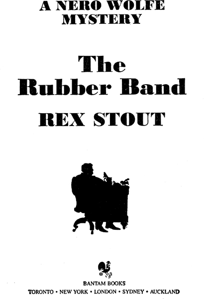 The Rubber Band Nero Wolfe Mysteries - image 2