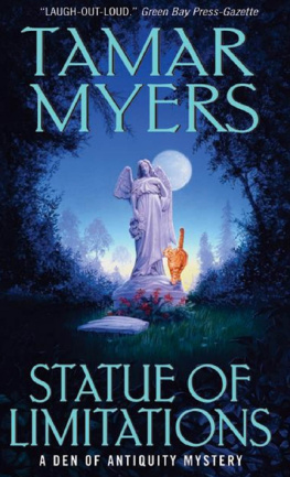 Tamar Myers - Statue of Limitations: A Den of Antiquity Mystery