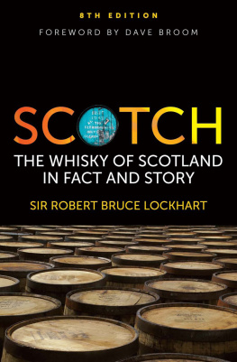 Lockhart - Scotch: the Whisky of Scotland in Fact and Story