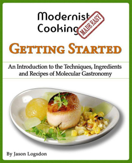 Logsdon Modernist Cooking Made Easy Getting Started