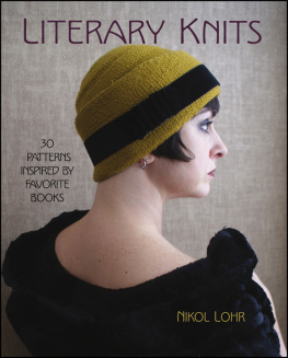Lohr Literary knits: 30 patterns inspired by favorite books
