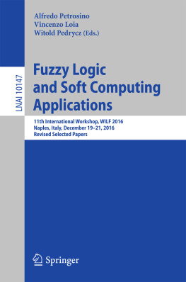 Loia Vincenzo - Fuzzy Logic and Soft Computing Applications: 11th International Workshop, WILF 2016, Naples, Italy, December 19-21, 2016, Revised Selected Papers