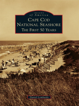 Lombardo Cape Cod National Seashore: the first 50 years