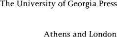 Paperback edition 2010 1989 by the University of Georgia Press Athens Georgia - photo 1